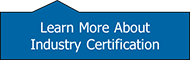 Learn More About Industry Certification